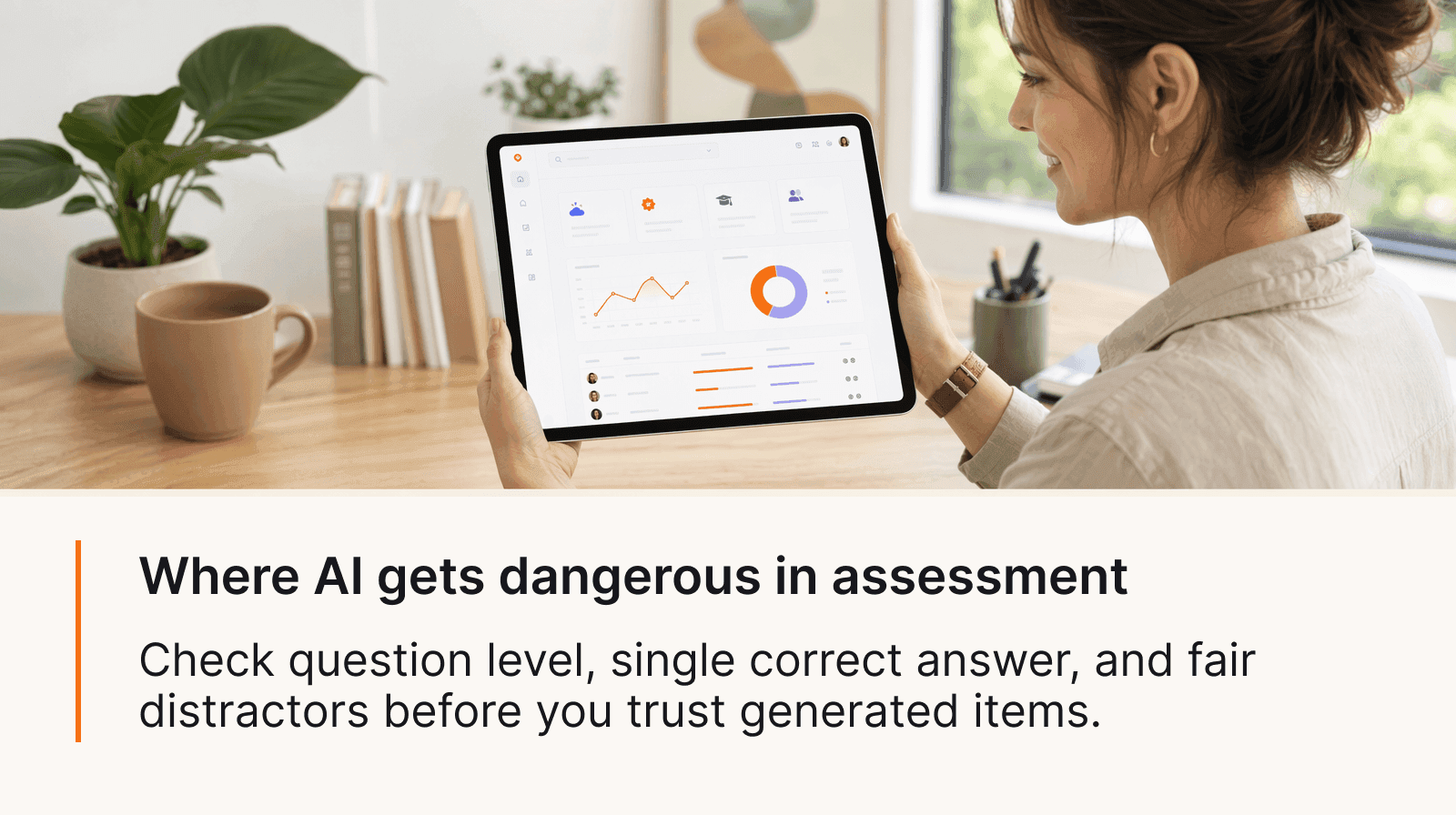 Where AI gets dangerous in assessment: check question level, single correct answer, and fair distractors before you trust generated items