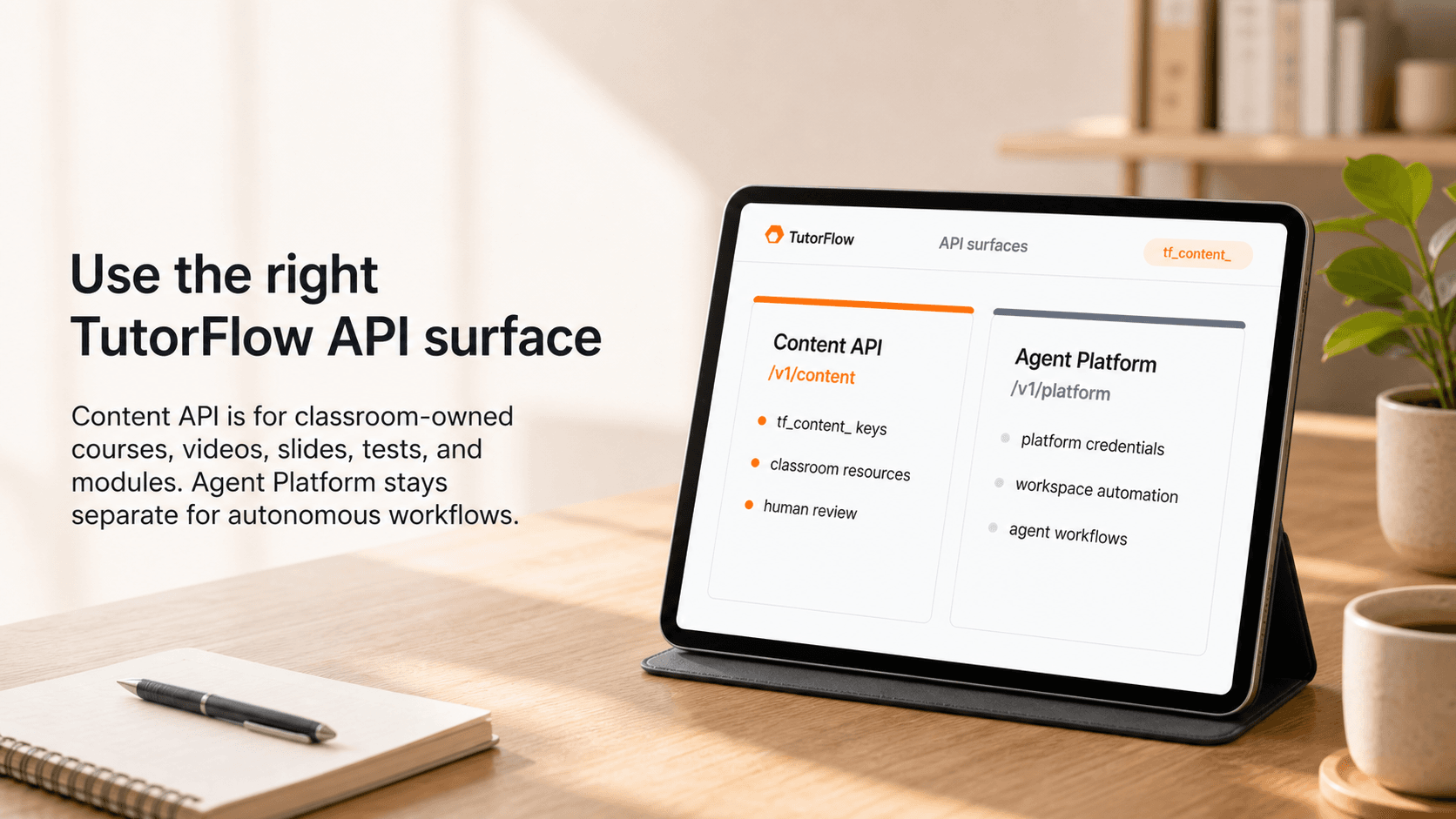 A visual comparison of TutorFlow Content API for human-owned classroom resources and Agent Platform for autonomous agent workflows