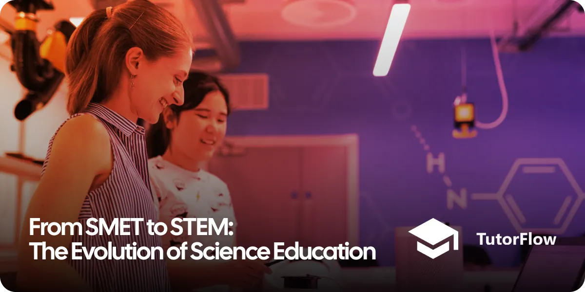 People in a modern STEM lab with text overlay: 'From SMET to STEM: The Evolution of Science Education